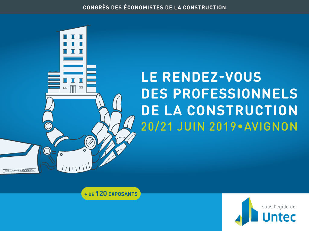 UNTEC 2019 congres professionnels de la construction