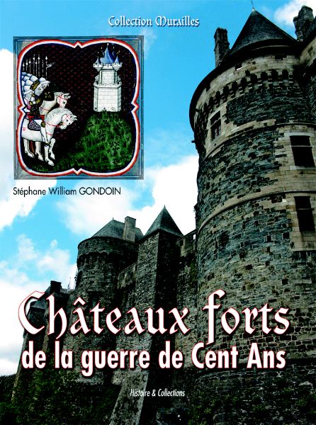 « Châteaux forts de la guerre de Cent Ans »