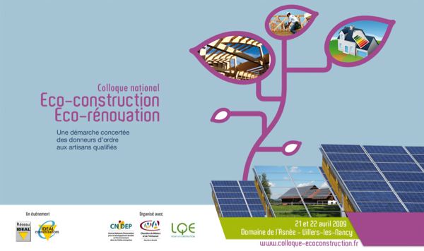 Colloque national « Ecoconstruction, écorénovation : une démarche concertée des donneurs d’ordre aux artisans qualifiés »