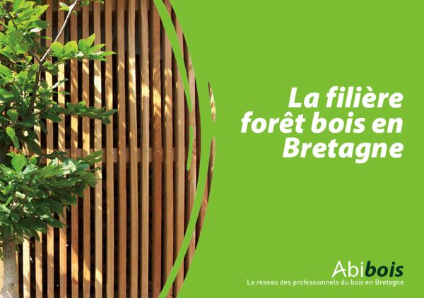 La filière forêt bois de Bretagne en images