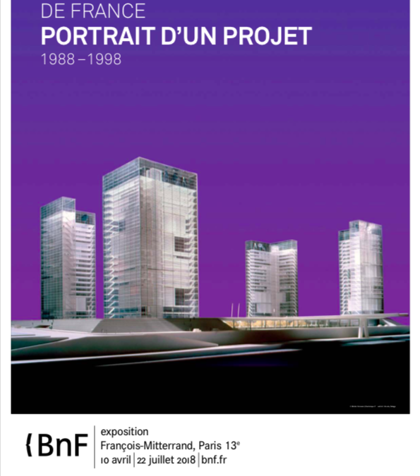 Dominique Perrault – la Bibliothèque nationale de France : une exposition autour du projet