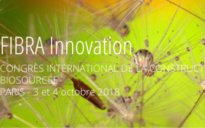 Fibra Innovation : le congrès de la construction bio-sourcée !