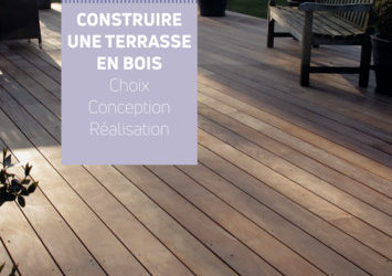 Livre : Construire une terrasse en bois, Yves BENOIT