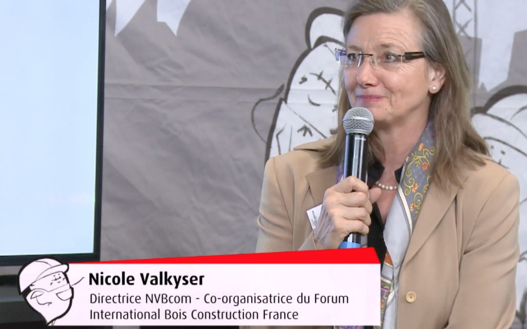 Interview de Nicole Valkyser Bergmann, Co-organisatrice du Forum Bois Construction France