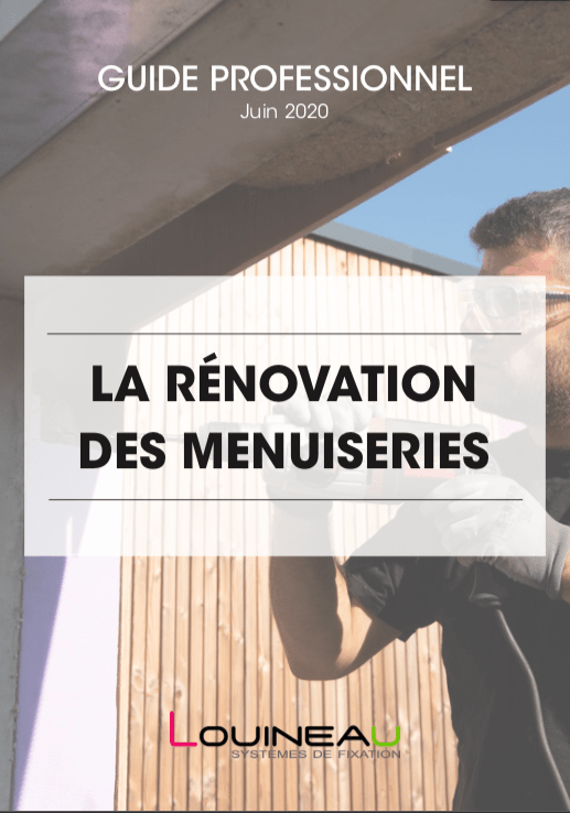 Rénovation des menuiseries : un guide en ligne chez Louineau