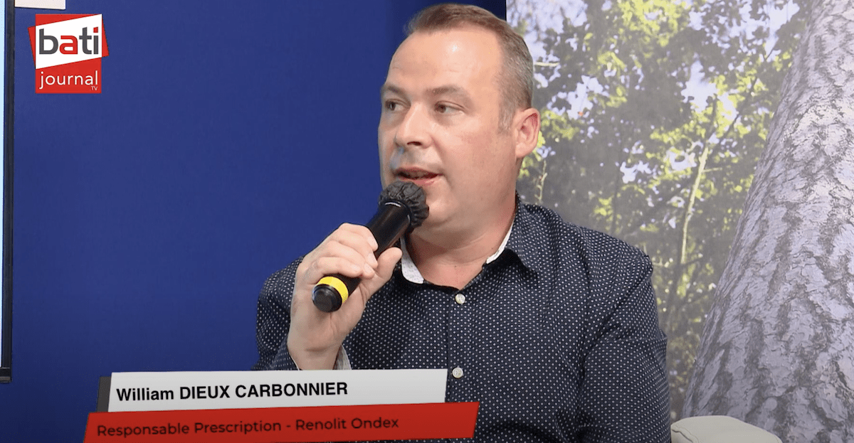 Entretien avec William Dieux Carbonnier, Responsable prescription chez Renolit Ondex – UNTEC 2020