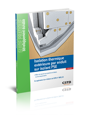 Guide « Isolation thermique extérieure par enduit sur isolant PSE »