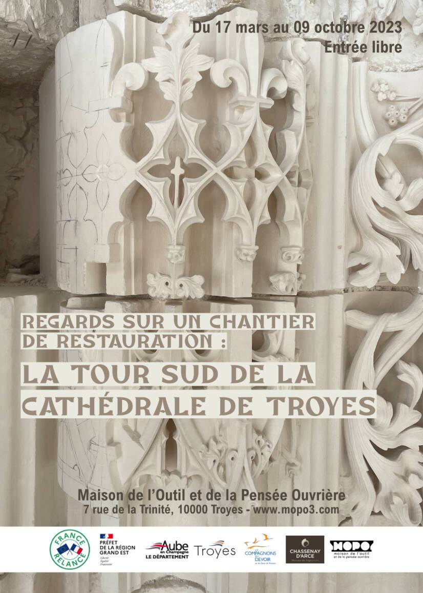 Exposition « Regards sur un chantier de restauration : la tour sud de la cathédrale de Troyes »