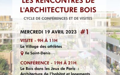 Les Rencontres de l’Architecture Bois : Le Bois dans les Jeux de Paris