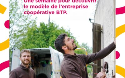 Semaine de l’entreprise coopérative BTP du 17 au 21 mars 2025